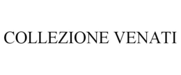 COLLEZIONE VENATI trademark