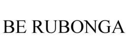 BE RUBONGA trademark