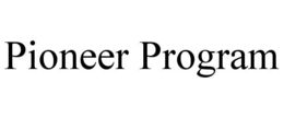 PIONEER PROGRAM trademark