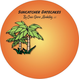 SUNCATCHER DATECAKES' BY OASIS GROVE MARKETING trademark