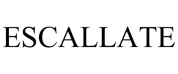 ESCALLATE trademark