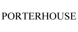 PORTERHOUSE trademark