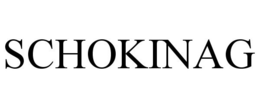 SCHOKINAG trademark