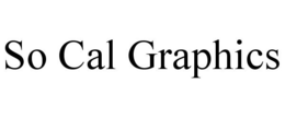 SO CAL GRAPHICS trademark