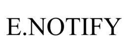 E.NOTIFY trademark