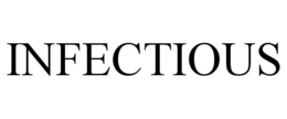 INFECTIOUS trademark