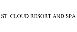 ST. CLOUD RESORT AND SPA trademark