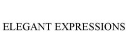 ELEGANT EXPRESSIONS trademark
