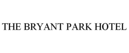 THE BRYANT PARK HOTEL trademark