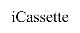 ICASSETTE trademark