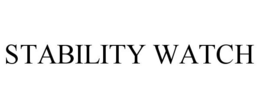 STABILITY WATCH trademark