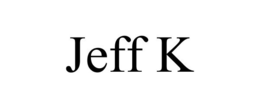 JEFF K trademark