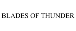 BLADES OF THUNDER trademark