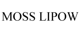 MOSS LIPOW trademark