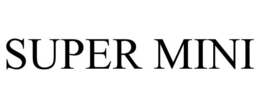 SUPER MINI trademark