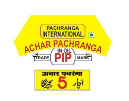 PACHRANGA INTERNATIONAL ACHAR PACHRANGA PIP IN OIL TRADE MARK 5 trademark