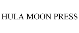 HULA MOON PRESS trademark