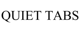 QUIET TABS trademark