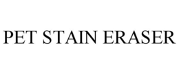 PET STAIN ERASER trademark