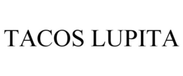 TACOS LUPITA trademark
