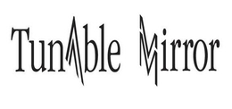 TUNABLE MIRROR trademark