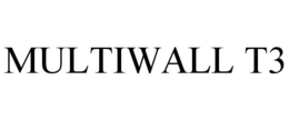 MULTIWALL T3 trademark