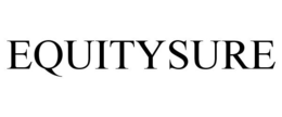 EQUITYSURE trademark