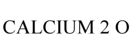 CALCIUM 2 O trademark