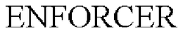 ENFORCER trademark