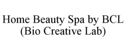 HOME BEAUTY SPA BY BCL (BIO CREATIVE LAB) trademark