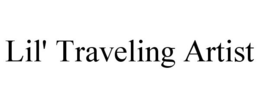 LIL' TRAVELING ARTIST trademark