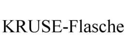 KRUSE-FLASCHE trademark