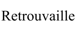 RETROUVAILLE trademark