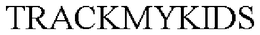 TRACKMYKIDS trademark