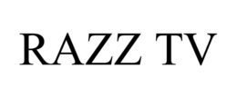 RAZZ TV trademark