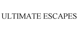 ULTIMATE ESCAPES trademark