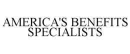AMERICA'S BENEFITS SPECIALISTS trademark