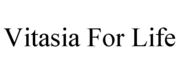 VITASIA FOR LIFE trademark