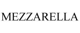 MEZZARELLA trademark