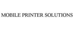 MOBILE PRINTER SOLUTIONS trademark