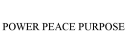POWER PEACE PURPOSE trademark