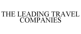 THE LEADING TRAVEL COMPANIES trademark