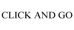 CLICK AND GO trademark