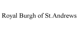 ROYAL BURGH OF ST.ANDREWS trademark