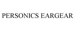PERSONICS EARGEAR trademark