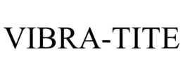 VIBRA-TITE trademark