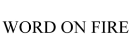 WORD ON FIRE trademark