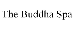 THE BUDDHA SPA trademark