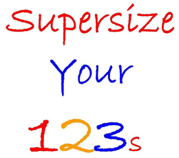 SUPERSIZE YOUR 123S trademark