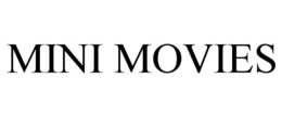 MINI MOVIES trademark